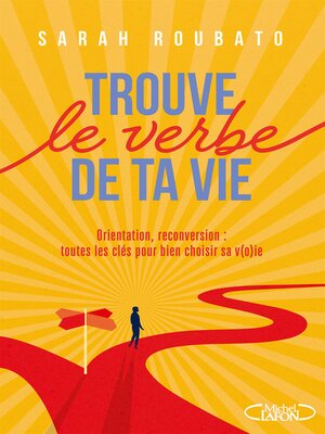 cover image of Trouve le verbe de ta vie